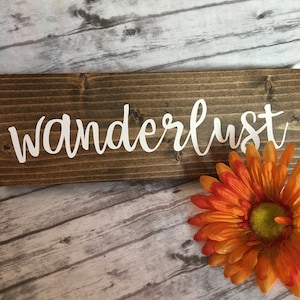 Wanderlust Wood Sign, Travel Decor, Home Decor, RV Decor, Camper Decor