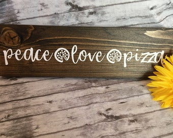 Peace Love Pizza Wood Sign, Pizza Sign, Kitchen Decor, Dining Room Decor