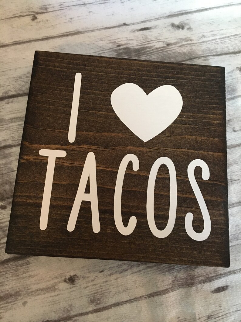 Rustic Taco Sign I Love Tacos Wood Sign, Taco Decor, Kitchen Decor, Dining Room Decor - Etsy