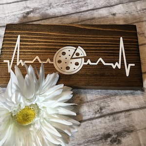 Pizza Heartbeat Wood Sign, Kitchen Sign, Dining Room Sign