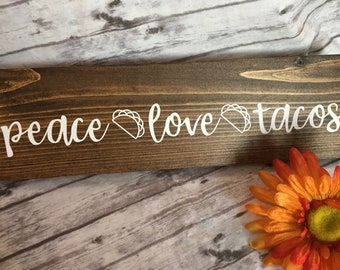 Peace Love Tacos Wood Sign, Taco Sign, Kitchen Decor, Dining Room Decor