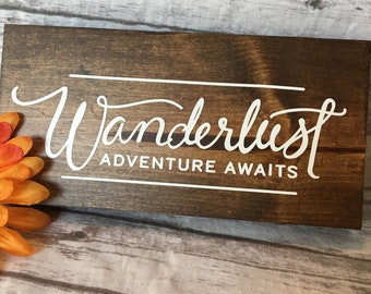 Wanderlust Wood Sign, Travel Decor, Home Decor, RV Decor, Camper Decor