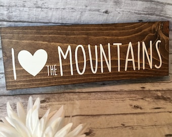 I Love Mountains Wood Sign, Travel Decor, RV Decor, Camper Decor