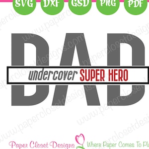 Camiseta do pai disfarçado de super-herói SVG, arquivo Cricut SVG, arquivo de silhueta, dxf, gsd, para impressão, vinil, camiseta