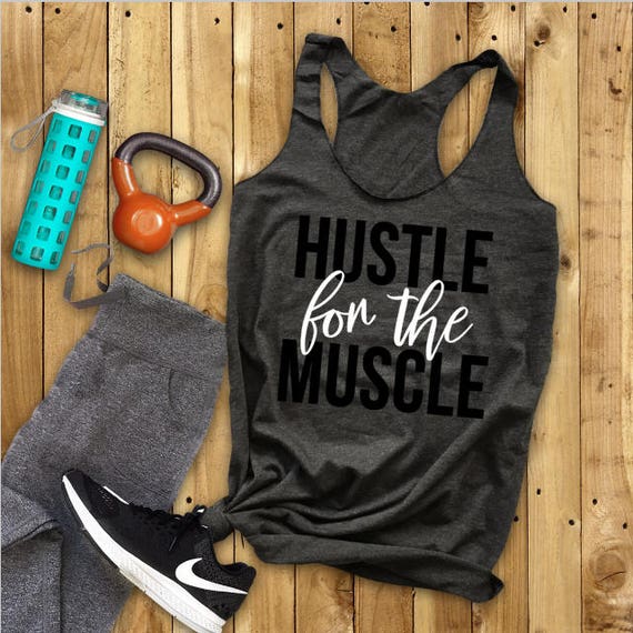 Hustle for the Muscle Tank Work Out Tank Tanks for Her | Etsy