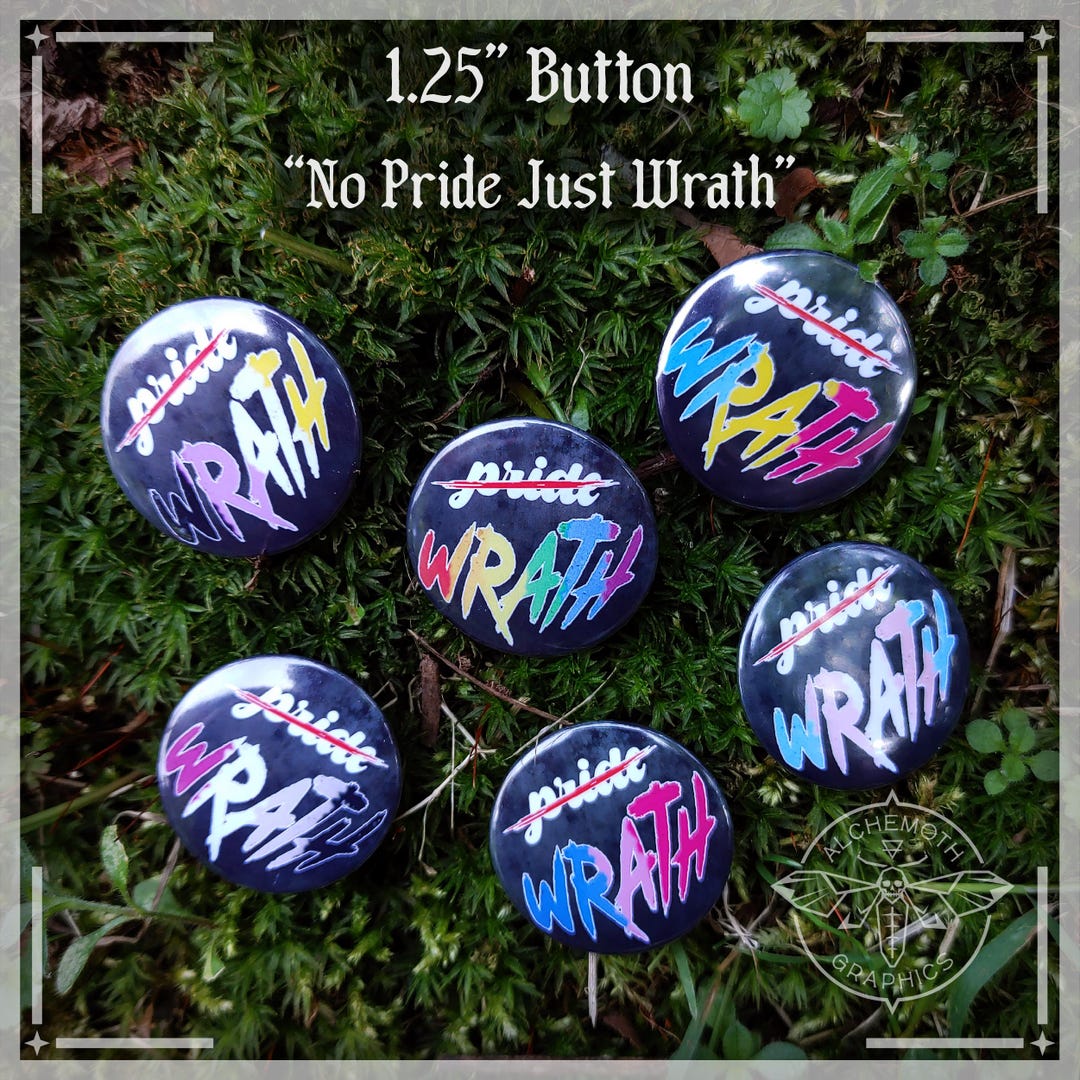 No Pride Just Wrath - LGBT+ Flag | 1.25