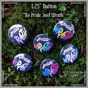 No Pride Just Wrath - LGBT+ Flag | 1.25&quot; Button