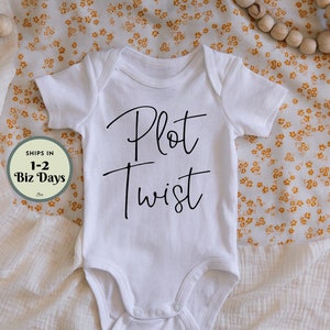 QUICK SHIP Plot Twist Onesie™ - Perfect for revealing pregnancy and announcing the name or coming home