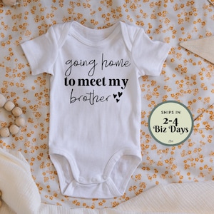 Going Home to meet My Brother Onesie™ - Baby Reveal - Newborn Baby Pregnancy Announcement - Sibling Onesie - Coming Home Outfit