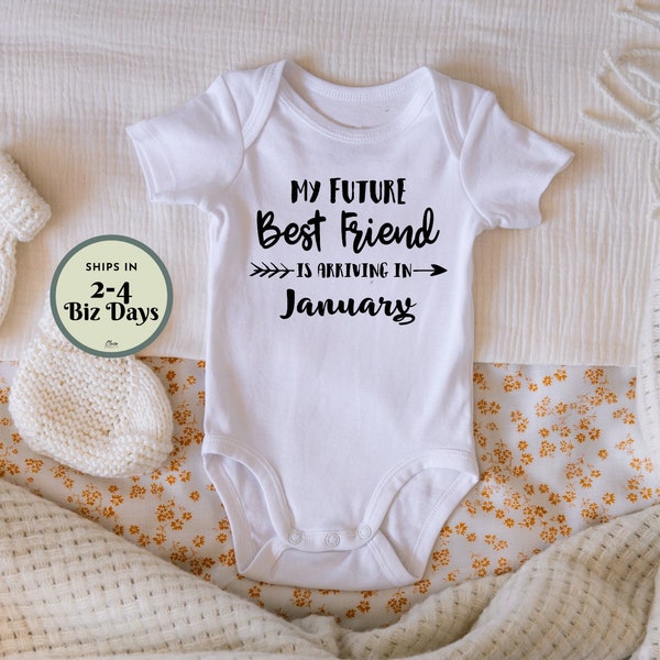 BFF Arriving Soon Onesie™ with Custom Month Due Date Baby Welcoming Pregnancy Announcement Expecting News Reveal Newborn Bodysuit Gift