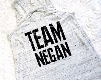 Team Negan TWD Soft Flowy Tank- Custom Tee - Custom Top - Mom Life Shirt - TV Show Walking Dead The Saviors