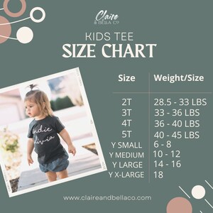 May include: A kids tee size chart with a dark green background and white text. It features a photo of a child wearing a dark grey t-shirt with white script text. The chart lists sizes 2T through 5T with weights in lbs, and Y Small to Y X-Large.