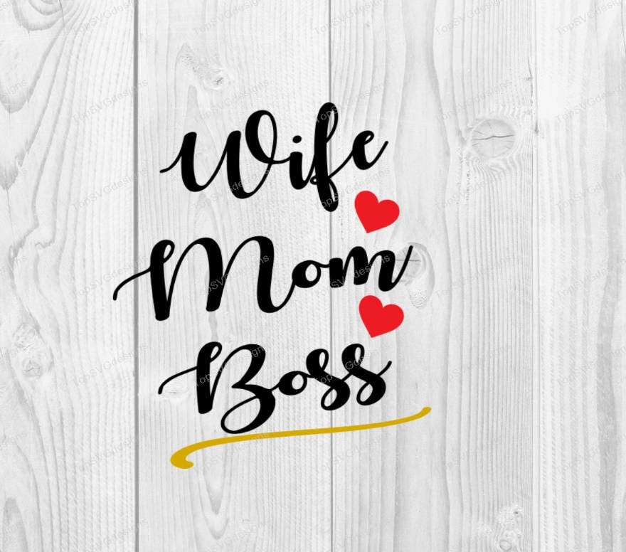 Download Wife Mom Boss SVG DXF PNG included design for cricut or | Etsy