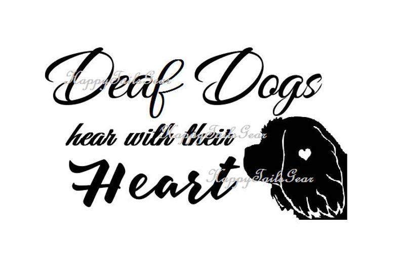Deaf Dogs hear with their Heart Vinyl Decal Window Car Sticker Customize with any breed imagem 1