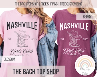 Nashville Girls Club Bachelorette Shirts For Nash Bash Bridal Party Matching Shirts For Bridesmaid Proposal Gift Idea For Bachelorette Party