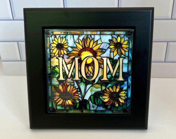 Mother's Day Framed Sunflower Mom Tile, Mom Decorative Tile, Mother's Day Gift, Mother's Day Decor, Mom Gift, Faux Stained Glass Tile