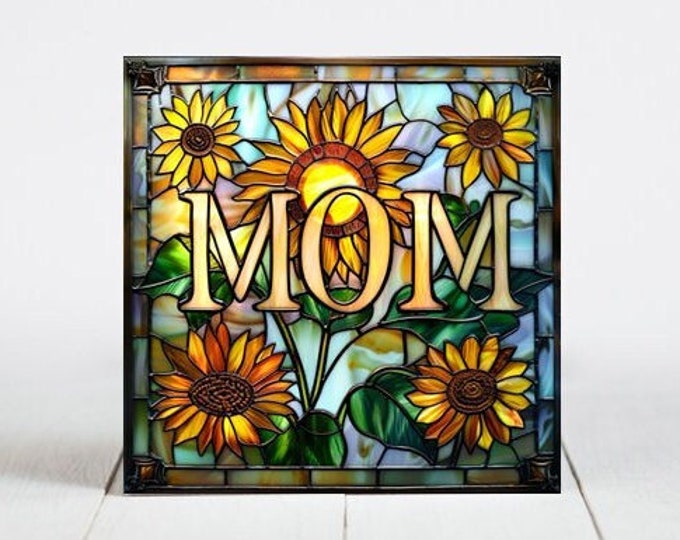 Mother's Day Tile, Mom Decorative Sunflower Tile, Mother's Day Coaster Gift, Mother's Day Decor, Mom Gift, Faux Stained-Glass Tile