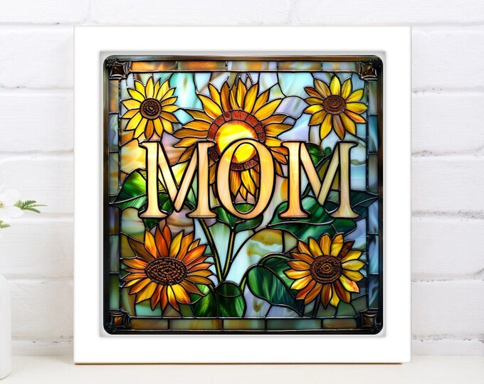 Mother's Day Sunflower Wall Art, Mom Wall Art, Mother's Day Art Gift, Mother's Day Decor, Mom Gift, Sunflower Faux Stained-Glass Art