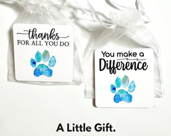 Paw Magnets, Paw Appreciation Gift, Thank You Gifts for Volunteers, Vet Staff & Animal Lovers, Dog Rescue Gifts, You Make a Difference