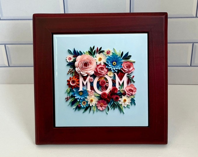Mother's Day Framed Tile, Mom Decorative Tile, Mother's Day Gift, Mother's Day Decor, Mom Gift, Mother Gift Idea, Mom Floral Tile