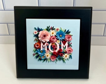 Mother's Day Framed Tile, Mom Decorative Tile, Mother's Day Coaster Gift, Mother's Day Decor, Mom Gift, Mother Gift Idea, 3D Floral Tile