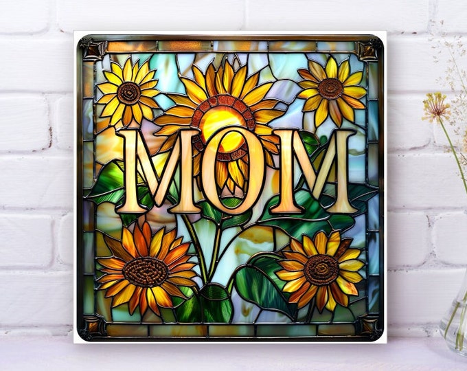 Mother's Day Sunflower Wall Art, Mom Wall Art, Mother's Day Art Gift, Mother's Day Decor, Mom Gift, Mother Gift Idea, Faux Stained Glass Art