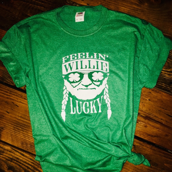 Feelin' Willie Lucky/Womens Lucky Shirt/St Patricks Day tee/St Paddy day/Day Drinking Shirt/Irish shirt/Raglan tshirt/Holiday tshirt/Green