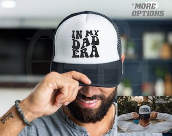 Dad trucker hat/In My Dad Era hat/Foam trucker hat/Daddy Vibes hat/Fathers Day trucker hat/Daddy trucker hat/Dad gift/Unique Dad gift ideas