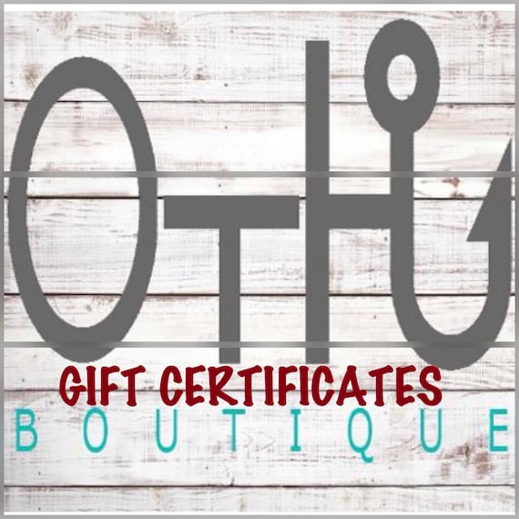 Off The Hook Boutique Co. Gift Cards/Holiday E-gift card/Gift certificates/Christmas gift card/Birthday gift card/Last minute gift ideas