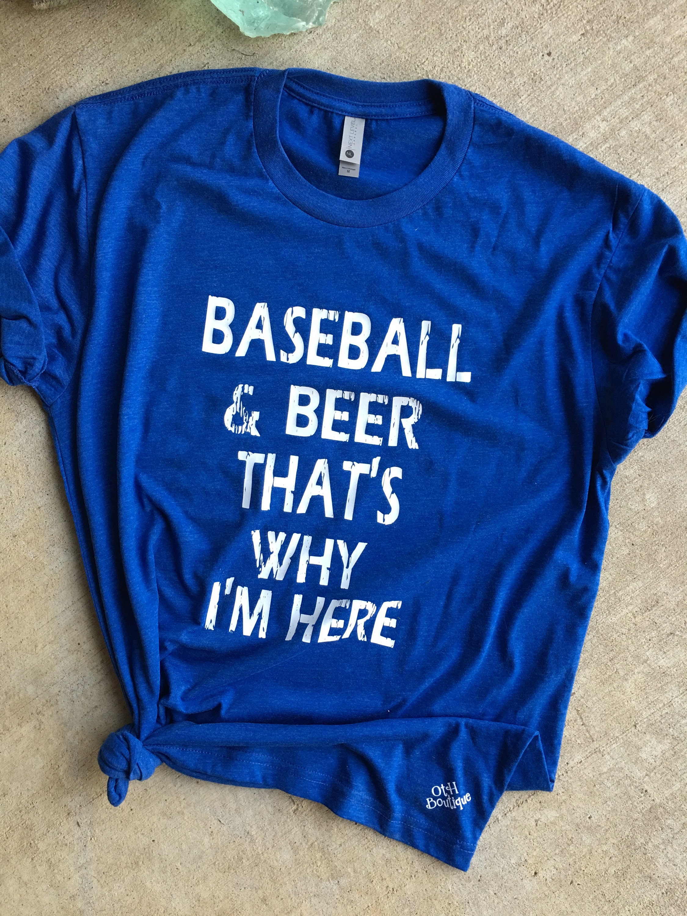 Funny baseball shirts, Baseball & Beers That's Why I'm Here, distressed