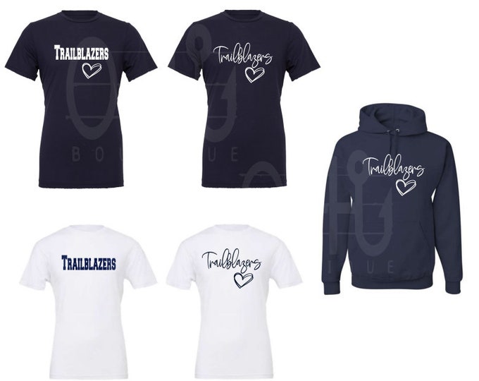 Trailblazers Team Shirts/Trailblazers School/Team school spirit shirt/Team spirit Trailblazers hoodie