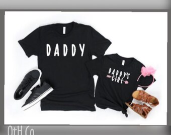 Daddy and Daughter matching shirts/Father's Day/gifts for dad/Daddy's girl shirts/Daddy shirt/Girl and dad shirt/Matching Daddy/daughter tee