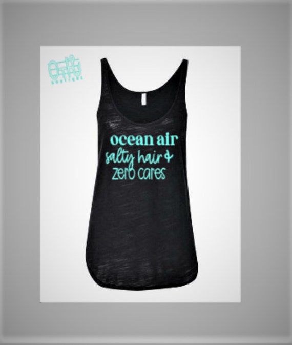 ocean air, salty hair, tank top, beach tank top, beach, beach shirt, vacation tanks, summer tank, side slit tank top, womens tank top