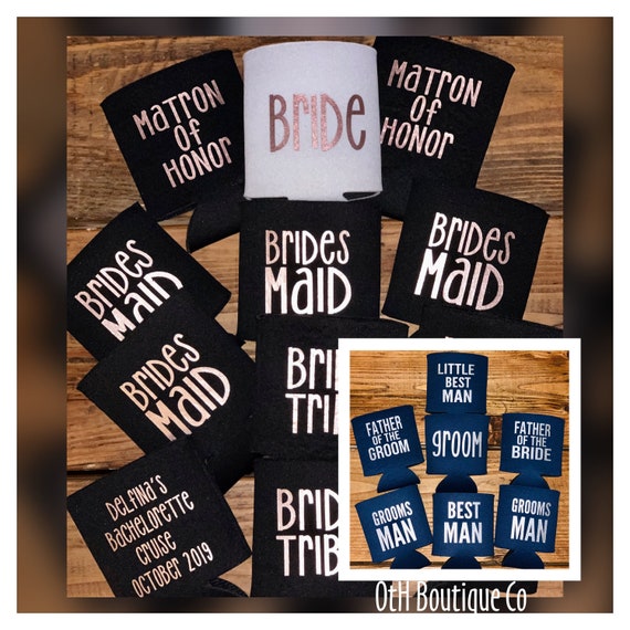 Bridal Party Can Cooler, Bride/Groom can holder, Bridesmaid gifts,Groomsmen can coolers, Best Man gifts, Custom Bridal Favor, Wedding Favors