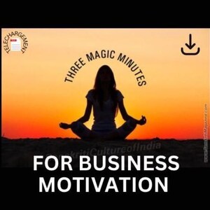 May include: Silhouette of a person meditating against a sunset with the text "Three Magic Minutes for Business Motivation" at the bottom of the image.