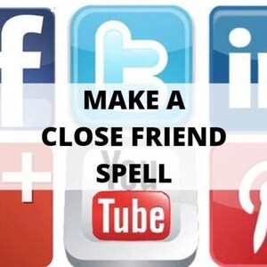 May include: A colorful image with the logos of popular social media platforms, including Facebook, Twitter, Instagram, Google Plus, YouTube, and Pinterest. The text "MAKE A CLOSE FRIEND SPELL" is written in black letters on a white background.