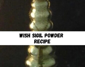 Wish Custom Sigil Spell To Activate or Power Up Any Sigil 1 one dollar
