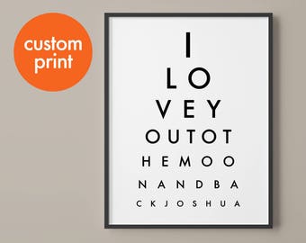 Personalized eye test chart monochrome print // i love you to the moon and back // poster print // letters // custom made to order