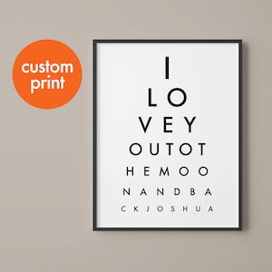 Personalized eye test chart monochrome print // i love you to the moon and back // poster print // letters // custom made to order