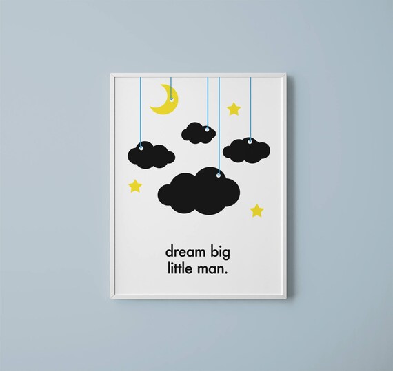 Dream Big Little Man Printable Art // Birthday Boy Gift // - Etsy