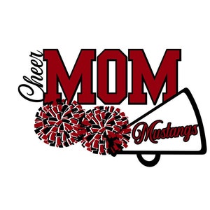 Mustangs Cheer MOM SVG