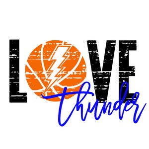 Thunder Basketball Love distressed SVG