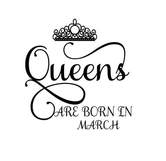 Queens Are Born In March Svg Crown Etsy