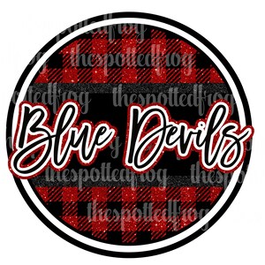 May include: Red and black buffalo plaid circle with white outline and the text "Blue Devils" in black cursive lettering.