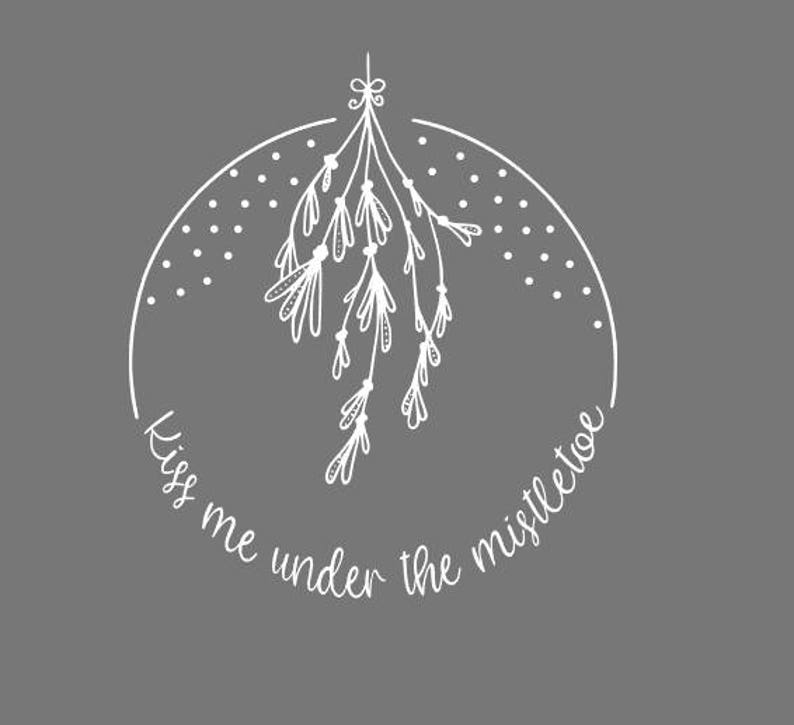 Kiss Me Under The Mistletoe SVG winter Christmas zdjęcie 1