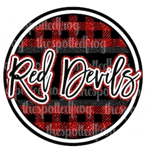 May include: Red Devils text in black with red glitter on a black and red buffalo plaid background. The background is inside a white circle with a black outline.