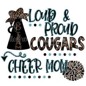 Loud & Proud Cougars Leopard/Glitter Cheer MOM SVG/PNG Sublimation Print