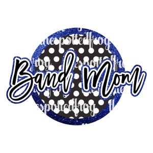 Band Mom Polka Dots Glitter PNG
