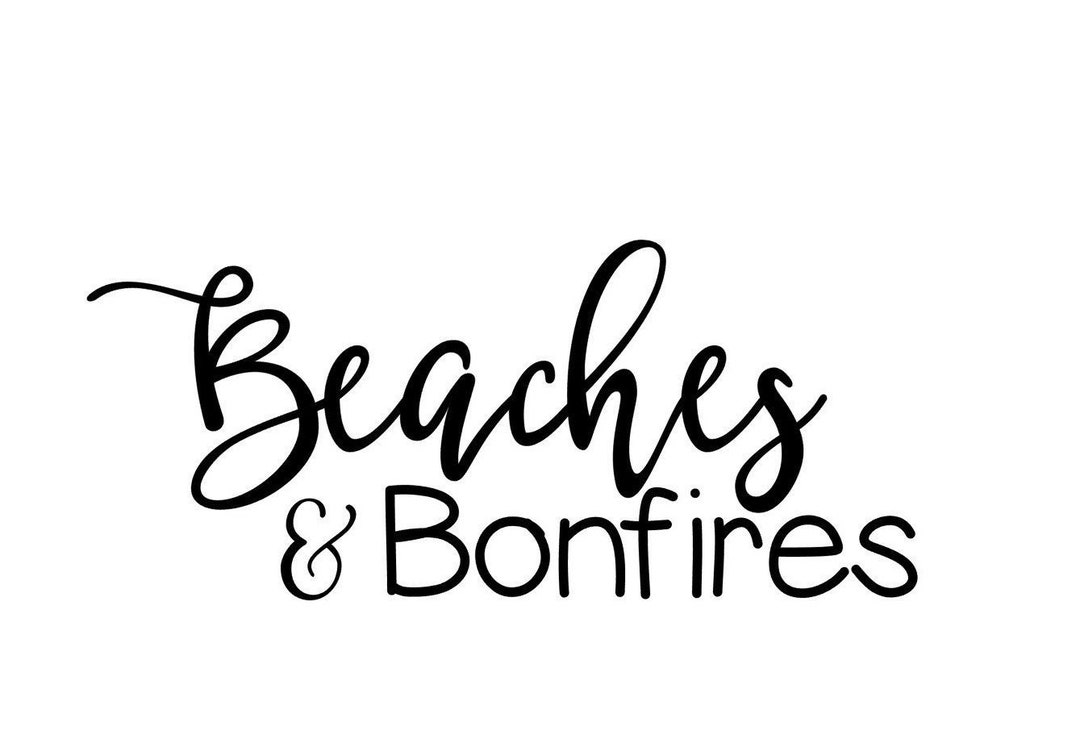 Beaches and Bonfires SVG - Etsy