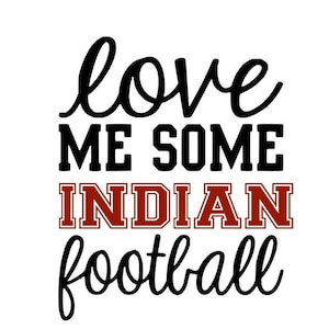 Love Me Some Indian Football SVG